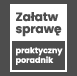 Załatw sprawę – praktyczny poradnik