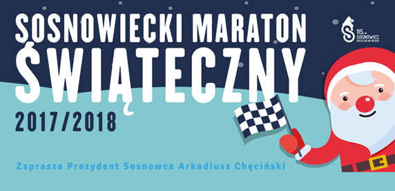 Sosnowiecki Maraton Świąteczny - spędźmy ten czas wspólnie