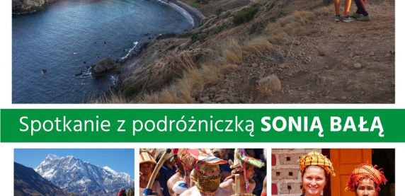 500 dni przygody - autostopem przez Azję – spotkanie z Sonią Bałą