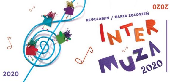 Przed nami Festiwal Piosenki Dziecięcej ”INTERMUZA Sosnowiec 2020”
