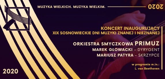 Festiwal Sosnowieckie Dni Muzyki Znanej i Nieznanej