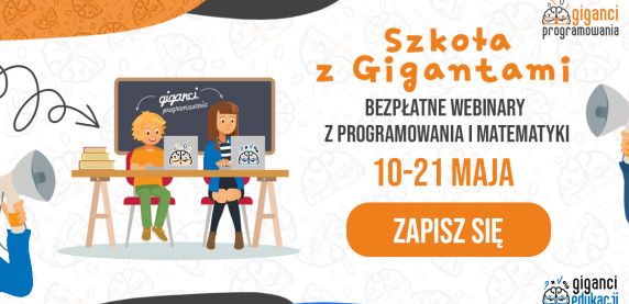 Ruszyła rejestracja Szkoły z Gigantami