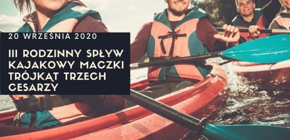 III Rodzinny Spływ Kajakowy