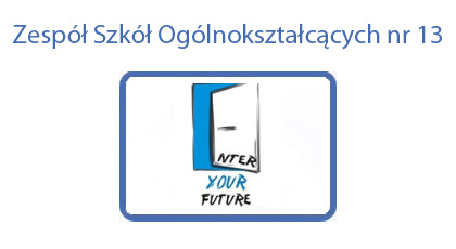 Enter Your Future w ZSO nr 13