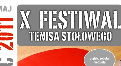 X Festiwal Tenisa Stołowego Sosnowiec 2011