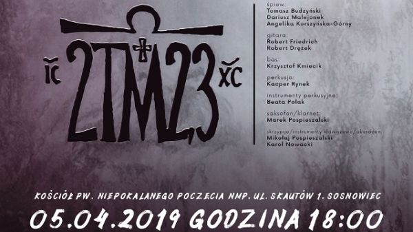 Koncert Pasyjny zespołu 2TM23