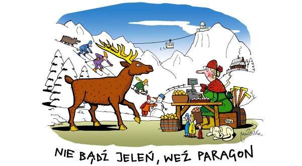 NIE BĄDŹ JELEŃ, WEŹ PARAGON
