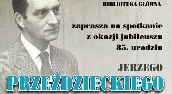 Jubileusz 85. urodzin Jerzego Przeździeckiego