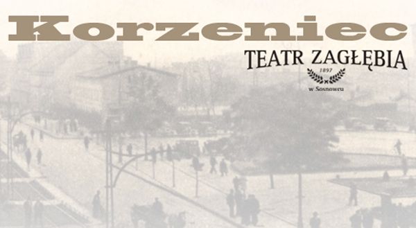 Znajdź w mieście bilety na „Korzeńca”