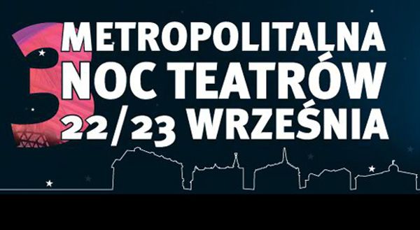Metropolitalna Noc Teatrów