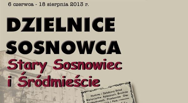Śródmieście i Stary Sosnowiec w Muzeum