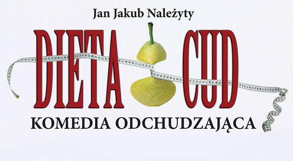 Już w sobotę: Dieta cud - komedia odchudzająca
