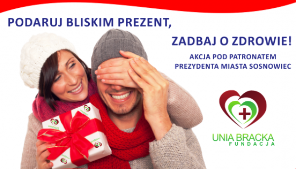 Podaruj Bliskim prezent, zadbaj o zdrowie!