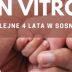 Są jeszcze miejsca w programie in vitro