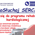 „PoSłuchaj serca” - bezpłatny program rehabilitacji kardiologicznej